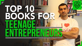 Top 10 Books for Teenage Entrepreneurs