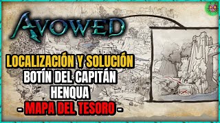 LOCALIZACIÓN Y SOLUCIÓN al MAPA DEL TESORO: BOTÍN DEL CAPITÁN HENQUA | 💯Avowed🏆