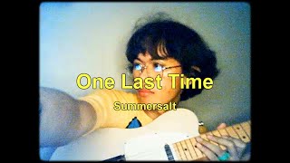 Summersalt - One Last Time (Cover)