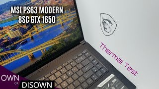 MSI PS63 Modern 8SC - GTX 1650 Max Q - Thermal Test \u0026 1st Look