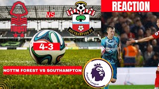 Nottingham Forest vs Southampton 4-3 Live Stream Premier league Football EPL Match Score Highlights