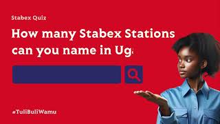 Stabex How Many Stations Are there in Uganda?