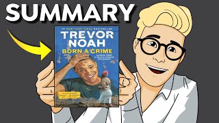 Born a Crime Summary (Animated) — Trevor Noah's Incredible Life Story Will Help