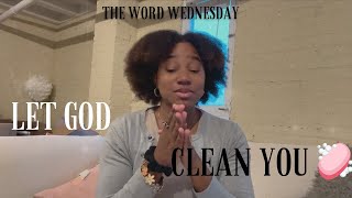 Let Jesus Wash You♥️ | The Word Wednesday