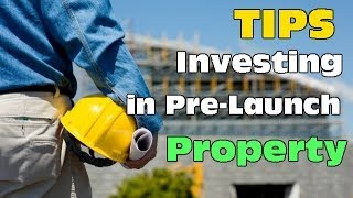 Investment Tips for Pre-Launch Real Estate Offers | The Property Guide