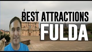 Best Attractions and Places to See in Fulda, Germany