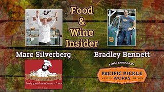 Marc Silverberg, Marc's Cheesecake. Bradley Bennett, Pacific Pickle Works. Jan 10, 2018