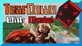 Teardown with mods (attack on titan, anger cube, zombies, and Kakariko village)