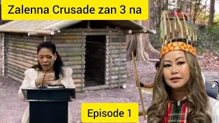 Zalenna Crusade zan 3 na || Pi Lalthlamuani Thusawi tawi || Episode 1