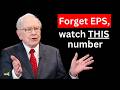 WARREN BUFFETT: Stop Watching EPS
