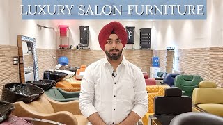 Salon Chairs, Tables, Mirrors \u0026 More | Ultra Luxury Furniture By Satguru Furniture's Kalsi New Delhi