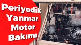 Periyodik Yanmar motor bakımı. Yağ ve filtre değişimleri. Bölüm #11