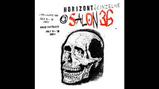 HORIZONT \u0026 Einzelne – Klangbild 5 (Live @Salon36)