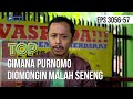 Gimana Purnomo Diomongin Malah Seneng - TUKANG OJEK PENGKOLAN