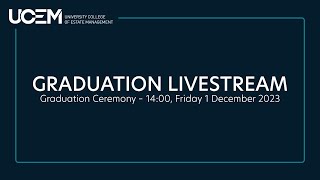 UCEM Graduation Ceremony — 14:00, Friday 1 December 2023