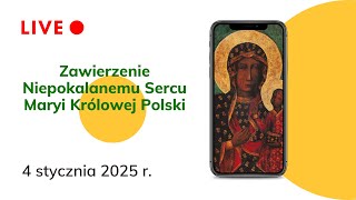 Zawierzenie Niepokalanemu Sercu Maryi Królowej Korony Polski