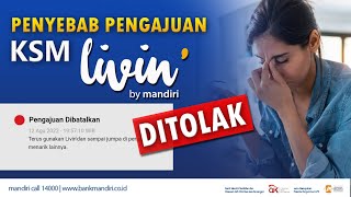 KSM Mandiri ‼️ Penyebab Pinjaman DITOLAK