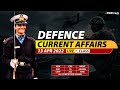 13 April 2022 Defence Updates | Defence Current Affairs For NDA CDS AFCAT SSB Interview