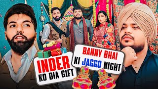 Banny Bhai Ki Jaggo Night 🥳 & Mene Inder Ko Dia Gift 🎁 | Meet Me Vlogs