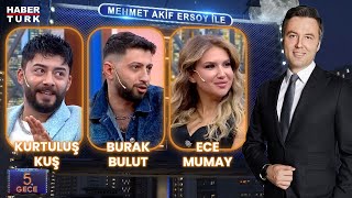 Kurtuluş Kuş & Burak Bulut & Ece Mumay | Mehmet Akif Ersoy ile 5. Gece - 9 Şubat 2024