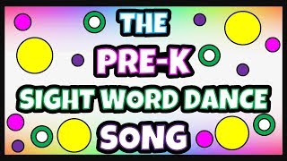 SIGHT WORDS PRESCHOOL | Pre-k Sight Words Dance Song | FUN SIGHT WORDS VIDEO | Sight Words Song