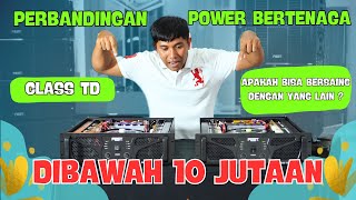 GAK MASUK AKAL‼️REVIEW POWER CLASS TD DIBAWAH 10 JUTAAN