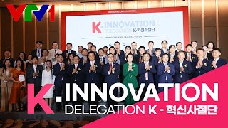 (VTV1) 베트남에서 열린 K–INNOVATION DELEGATION