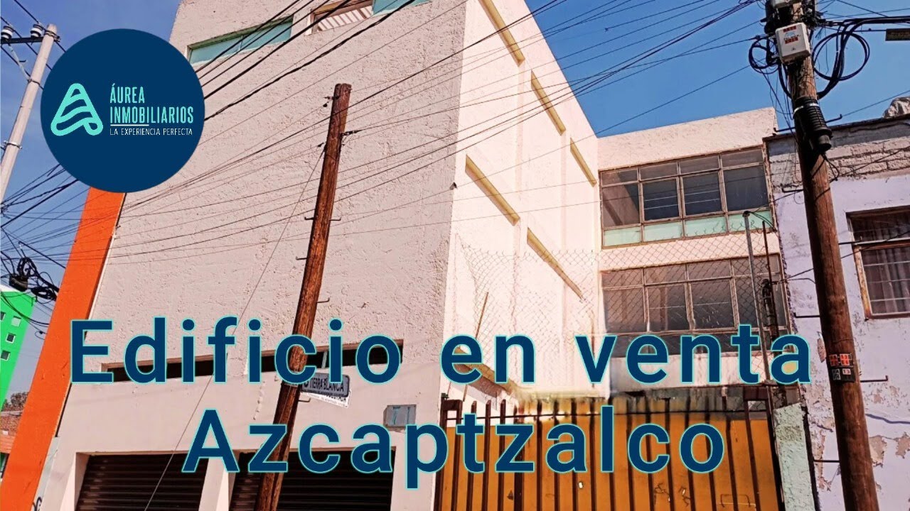Edificio En Venta En Azcapotzalco Youtube