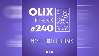 Funky Retro October Mix (OLiX in the Mix #240)