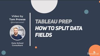 How to in Tableau Prep in 5 mins: Split Data Fields