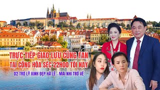 CEO NGUYỄN PHƯƠNG HẰNG TRỰC TIẾP GIAO LƯU TẠI SÉC.