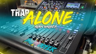 TRAP ALONE - ALON ALAN WALKER BIGW AUDIO