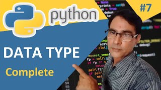 Data Type in Python | Python tutorial for beginners lesson - 7 | Python all data types