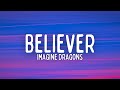 Imagine Dragons - Believer (Lyrics)