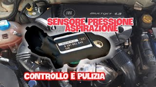 Fiat 1.3 diesel multijet - controllo e pulizia sensore pressione collettore aspirazione #viral