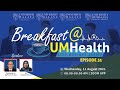 Breakfast@UMHealth (Ep.31 | 2021): Using UV-C Irradiation Effectively and Safely as a Disinfectant