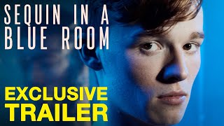 SEQUIN IN A BLUE ROOM  - Official Trailer - Peccadillo Pictures