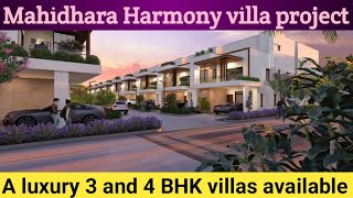 Spreading the joy of housing since 2007. Mahidhara Harmony  luxury villa project