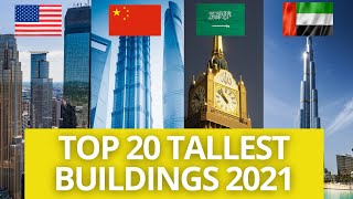 TOP 20 Tallest Buildings in the World 2021