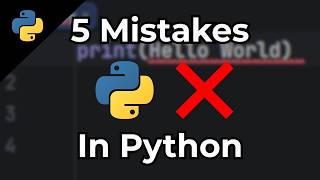 5 Python Beginner Mistakes (Avoid These!)