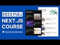 Next.js Full Tutorial for Beginners | Next.js 13 Full Stack App Using App Router