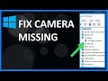 How To Fix Camera Missing In Device Manager On Windows 10