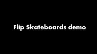 Flip Skateboards demo 2014