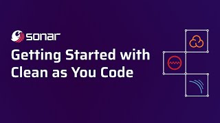 Clean as You Code | Sonar's Unique Methodology for Clean Code