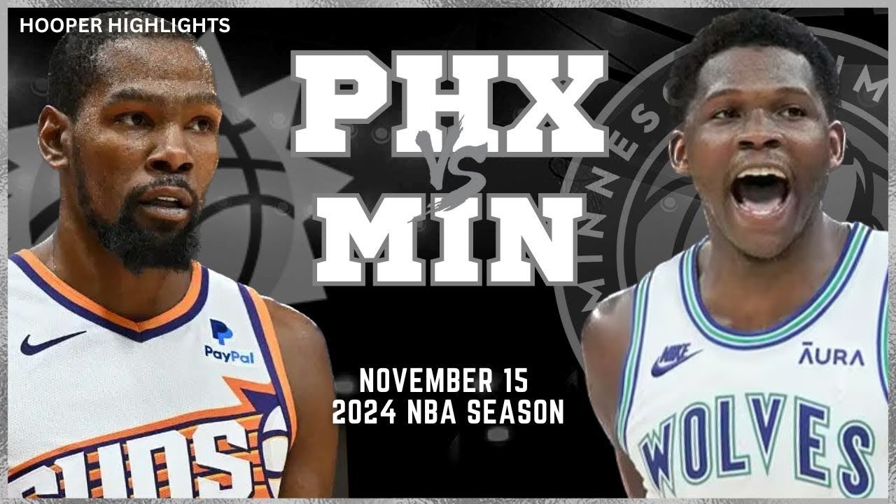 Phoenix Suns Vs Minnesota Timberwolves Full Game Highlights | Nov 15 ...