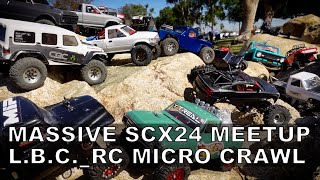 MASSIVE SCX24 MEETUP @l.b.c_rc MICRO CRAWL