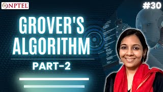 #30 Grover's Algorithm | Part 2 | Quantum Algorithms & Cryptography
