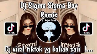 DJ SIGMA SIGMA BOY - SIGMA BOY JEDAG JEDUG KANE VIRAL TIKTOK TERBARU 2024 YANG KALIAN CARI