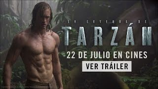 La Leyenda de Tarzán - Tráiler oficial en castellano HD
