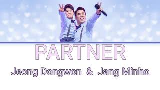 JEONG DONGWON\u0026 JANG MINHO(정동원\u0026장민호)-PARTNER(파트너)Lyrics/가사(ENG)